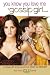 You Know You Love Me (Gossip Girl, #2)