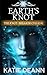 Earth's Knot: An Epic Fantasy Novella (The Knot - Breaker Cycle Book 1)