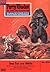 Perry Rhodan 379: Das Tor zur Hölle: Perry Rhodan-Zyklus "M 87" (Perry Rhodan-Erstauflage) (German Edition)