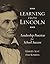 Learning from Lincoln: Leadership Practices for School Success
