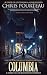 Columbia: A Third Tale of B...
