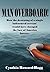 MAN OVERBOARD!: How the Drowning of a Single Indentured Servant Would Have Changed the Face of America Forever