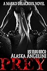 Prey by Alaska Angelini