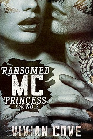 Ransomed MC Princess #2 (Alpha Biker Bad Boys)