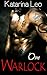 Warlock: Book One (Wicked Dark Desire, #1)