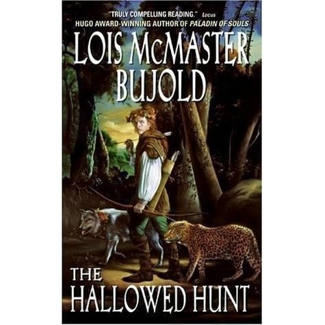 The Hallowed Hunt By Lois Mcmaster Bujold