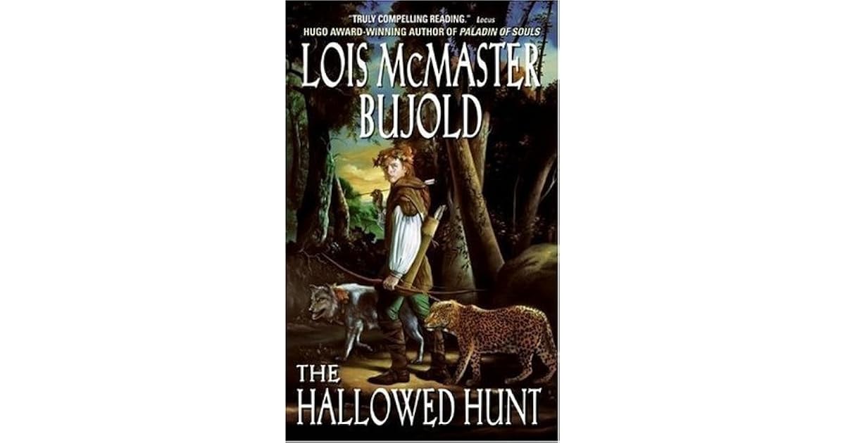 The Hallowed Hunt By Lois Mcmaster Bujold