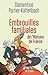 Embrouilles familiales de l'histoire de France (French Edition)