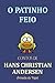 O Patinho Feio (Contos de Hans Christian Andersen Livro 10) (Portuguese Edition)