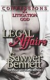 Confessions of a Litigation God by Sawyer Bennett