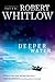 Deeper Water (Tides of Trut...