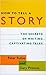 How to Tell a Story: The Secrets of Writing Captivating Tales