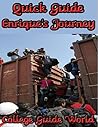 Quick Guide: Enrique's Journey