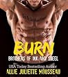 Burn by Allie Juliette Mousseau