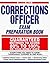 Corrections Officer Exam Preparation Book