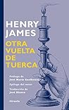 Otra vuelta de tuerca by Henry James