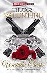 Thuggz Valentine