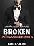 Broken (The Billionaire's Terms, #2)