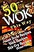 Wok This Way - 50 Asian Sty...