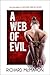 A Web of Evil
