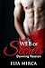 Web of Secrets Book 1: Dawn...