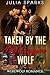 Taken by the Billionaire Wolf