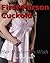 First Person Cuckold 1: First Betrayal