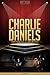 Charlie Daniels Unauthorized & Uncensored (All Ages Deluxe Edition with Videos)