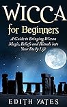 Wicca for Beginne...