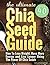 Chia Seeds: How To Lose Wei...