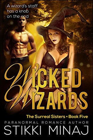 Wicked Wizards (Surreal Sisters #5)