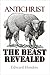 Antichrist: The Beast Revealed