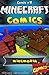 Minecraft Comics by Wimpy Minecrafter