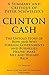 A Summary and Critique of Peter Schweizer’s Clinton Cash by I.K. Mullins