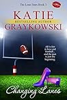 Changing Lanes by Katie Graykowski