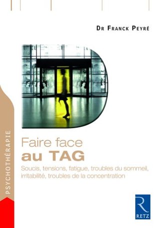 Faire face au TAG (French Edition)