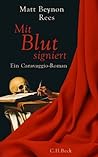 Mit Blut signiert by Matt Rees