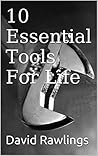 10 Essential Tools For Life 10 Essential Tools For Life