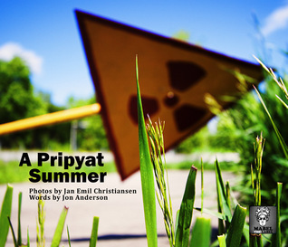 A Pripyat Summer - An Urban Exploration of the Chernobyl Exclusion Zone