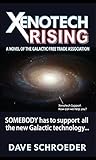Xenotech Rising (Xenotech Support, #1)