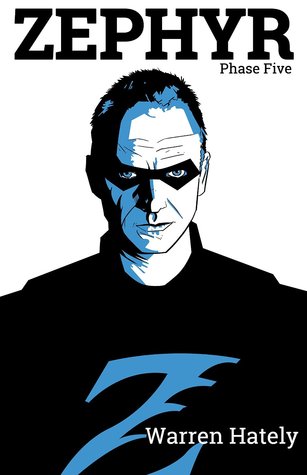 Zephyr: Phase Five