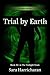 Trial by Earth : (an elemen...