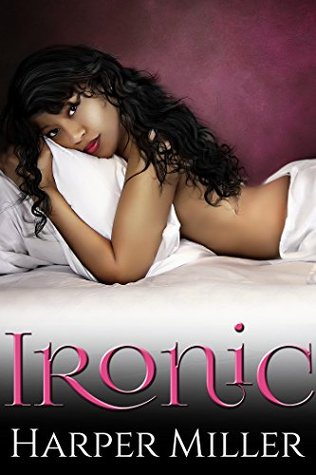 Ironic (The Kinky Connect Chronicles #1)