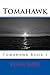 Tomahawk (The Tomahawk Series Book 1)