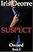 Suspect (OWNED Book 2)