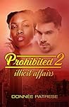 Prohibited 2: Illicit Affairs Prohibited 2: Illicit Affairs