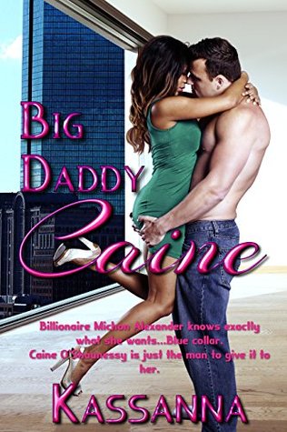 Big Daddy Caine (Unexpected Heroes, #2)