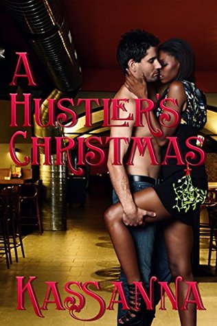 A Hustler's Christmas (Unexpected Heroes, #1)