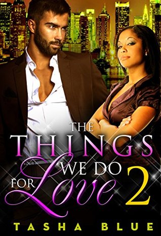 The Things We Do for Love 2 (Kindle Edition)
