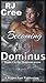 Becoming the Dominus